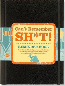 Can t Remember Sh*t! Journal Supply